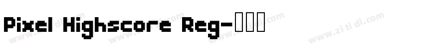 Pixel Highscore Reg字体转换